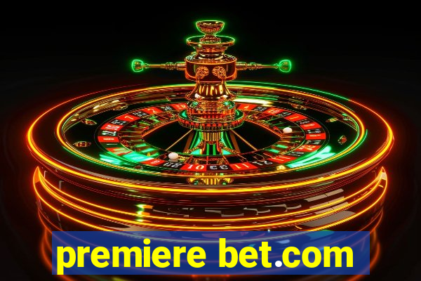 premiere bet.com