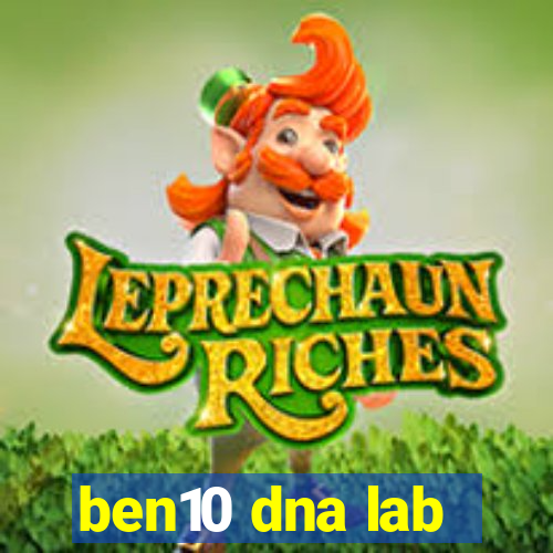 ben10 dna lab