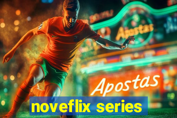 noveflix series