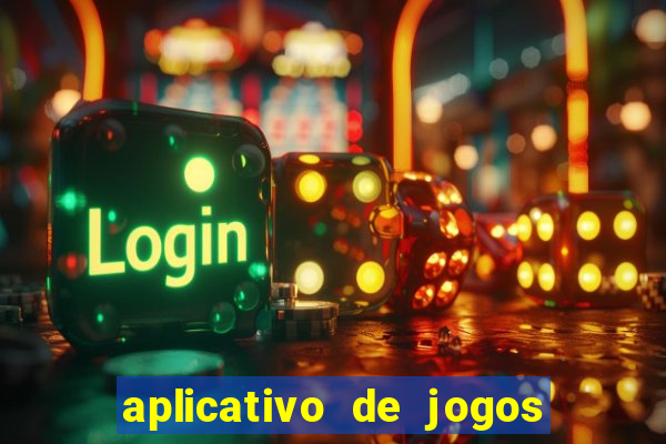 aplicativo de jogos que pagam de verdade