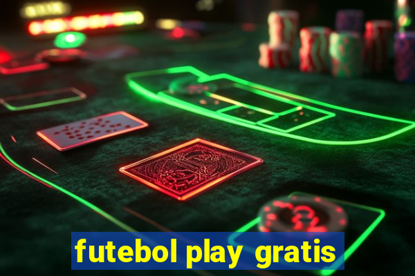 futebol play gratis