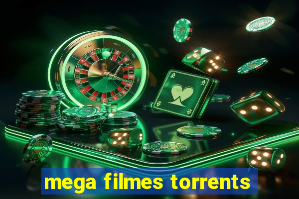 mega filmes torrents