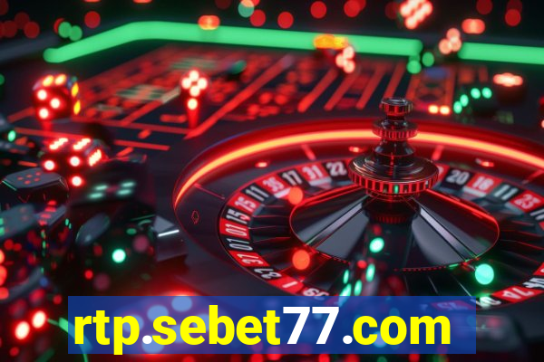 rtp.sebet77.com