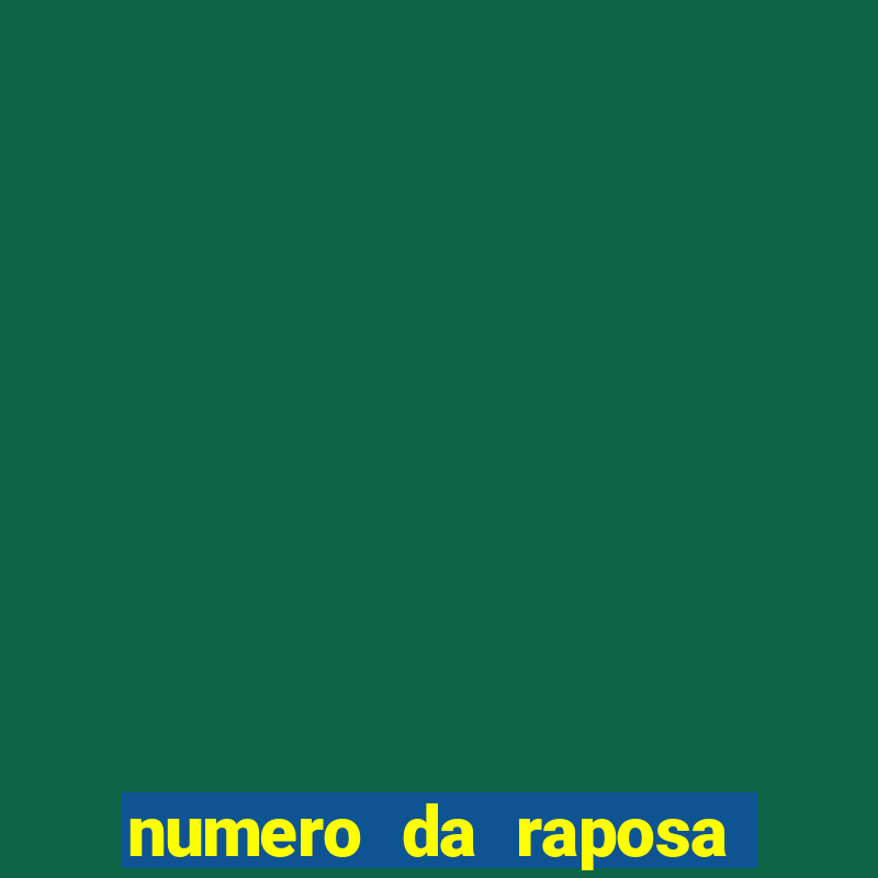 numero da raposa jogo do bicho