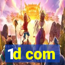 1d com