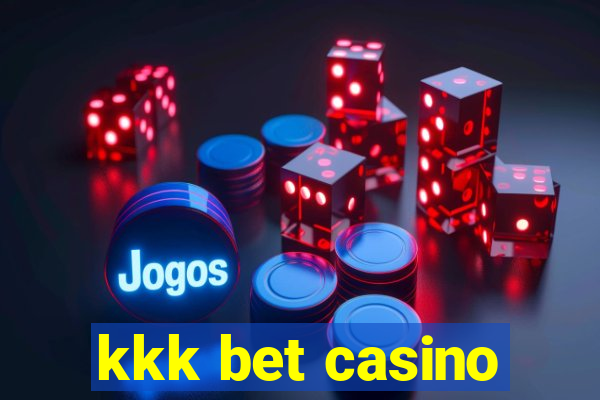 kkk bet casino