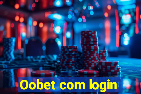 Oobet com login