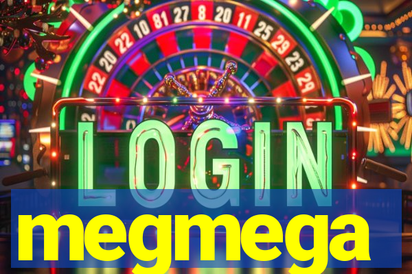 megmega