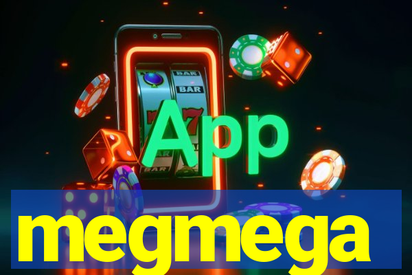 megmega