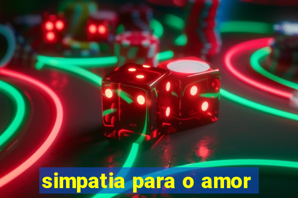 simpatia para o amor