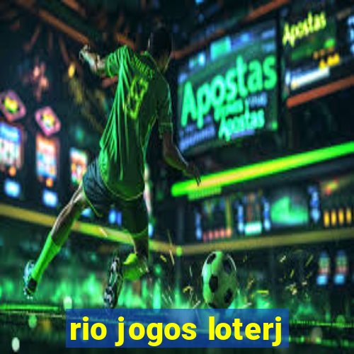 rio jogos loterj