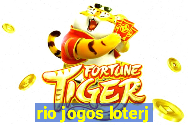 rio jogos loterj