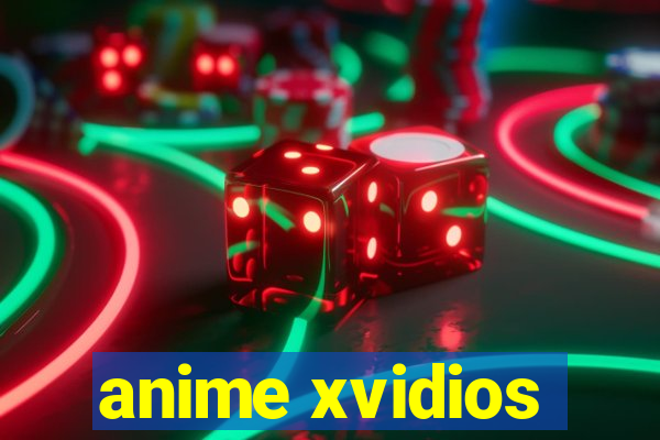 anime xvidios