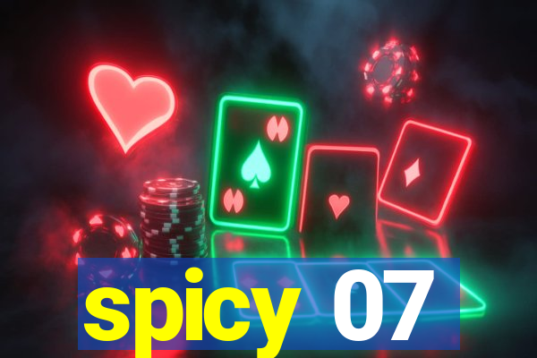 spicy 07