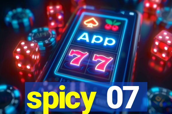 spicy 07