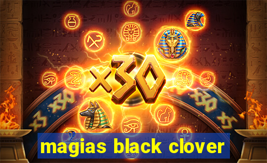 magias black clover