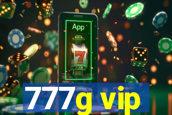 777g vip