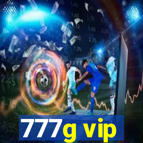 777g vip