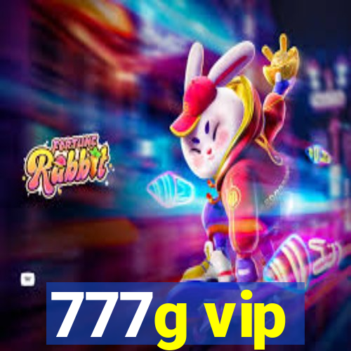 777g vip