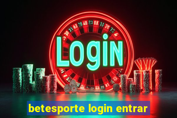 betesporte login entrar