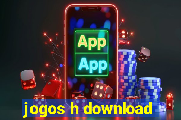 jogos h download