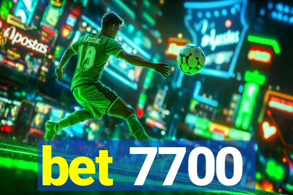 bet 7700