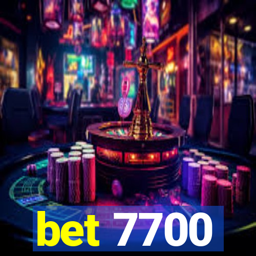 bet 7700