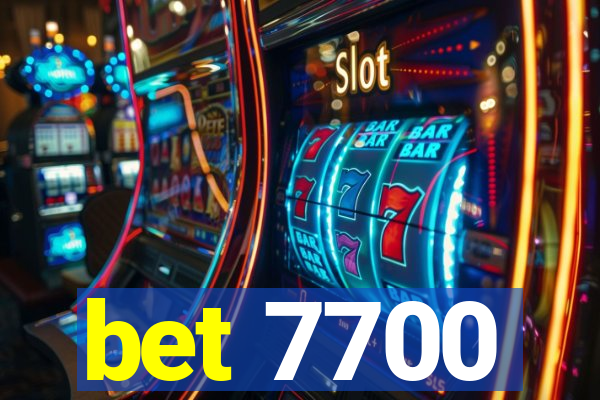 bet 7700