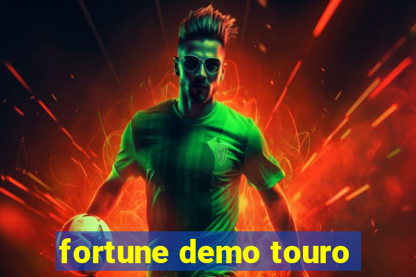 fortune demo touro