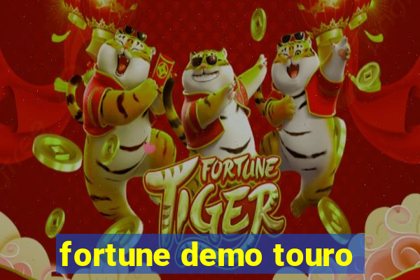 fortune demo touro