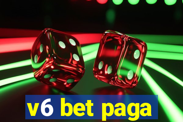 v6 bet paga