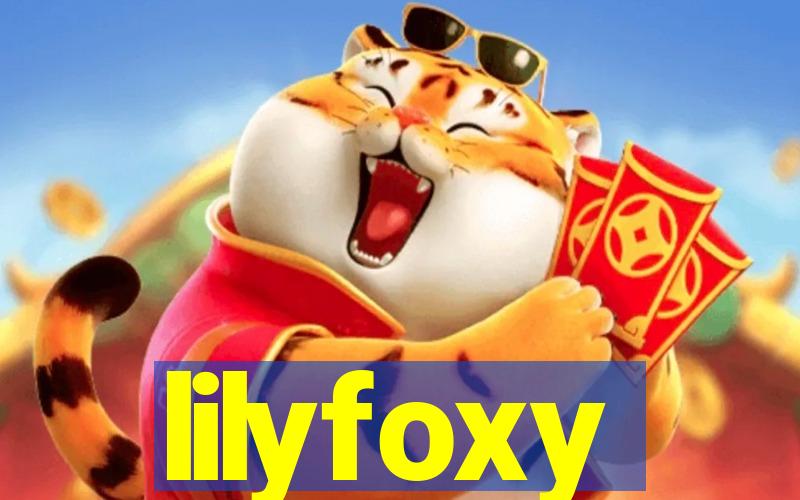 lilyfoxy