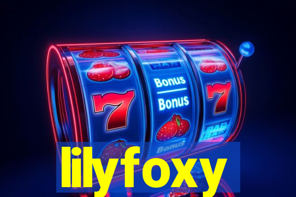 lilyfoxy