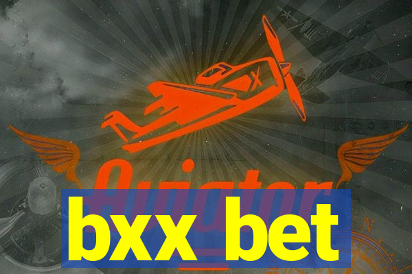 bxx bet