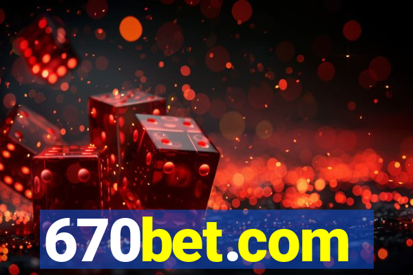 670bet.com