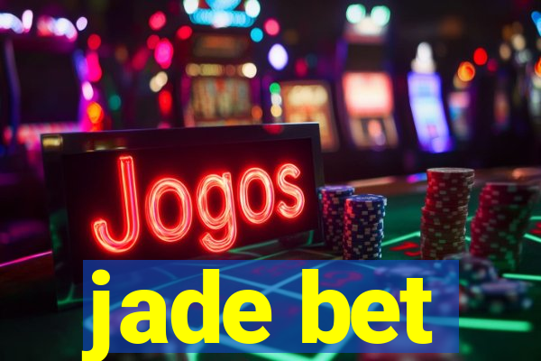 jade bet