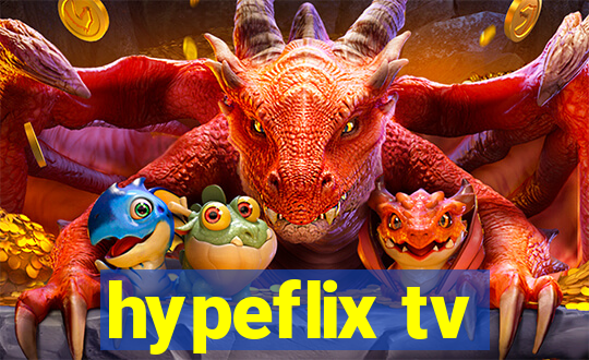 hypeflix tv