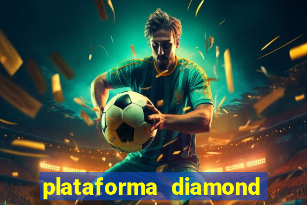 plataforma diamond 777 bet