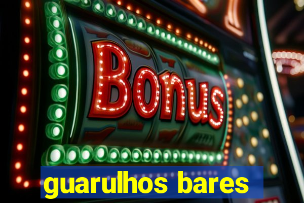 guarulhos bares