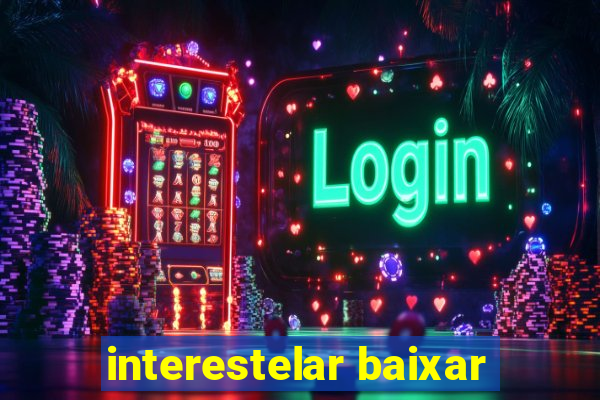 interestelar baixar