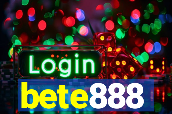 bete888