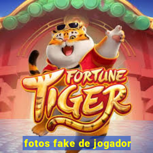 fotos fake de jogador