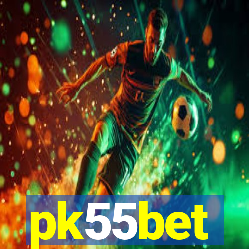 pk55bet