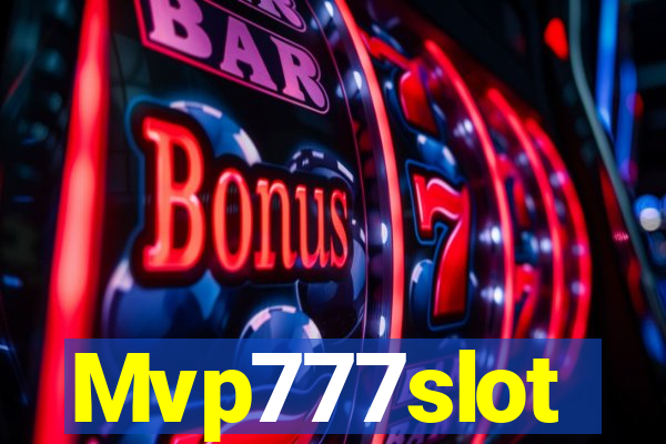 Mvp777slot