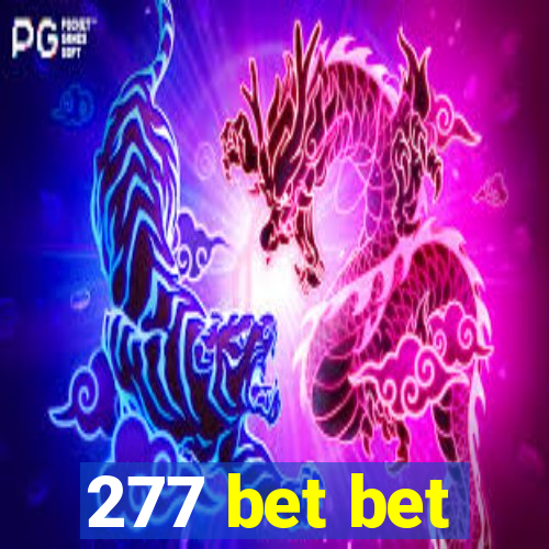 277 bet bet