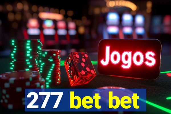 277 bet bet