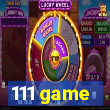 111 game