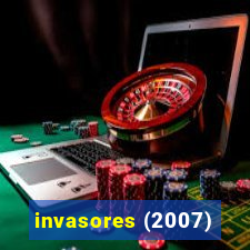 invasores (2007)