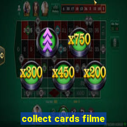 collect cards filme