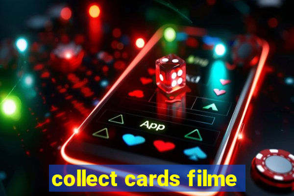 collect cards filme